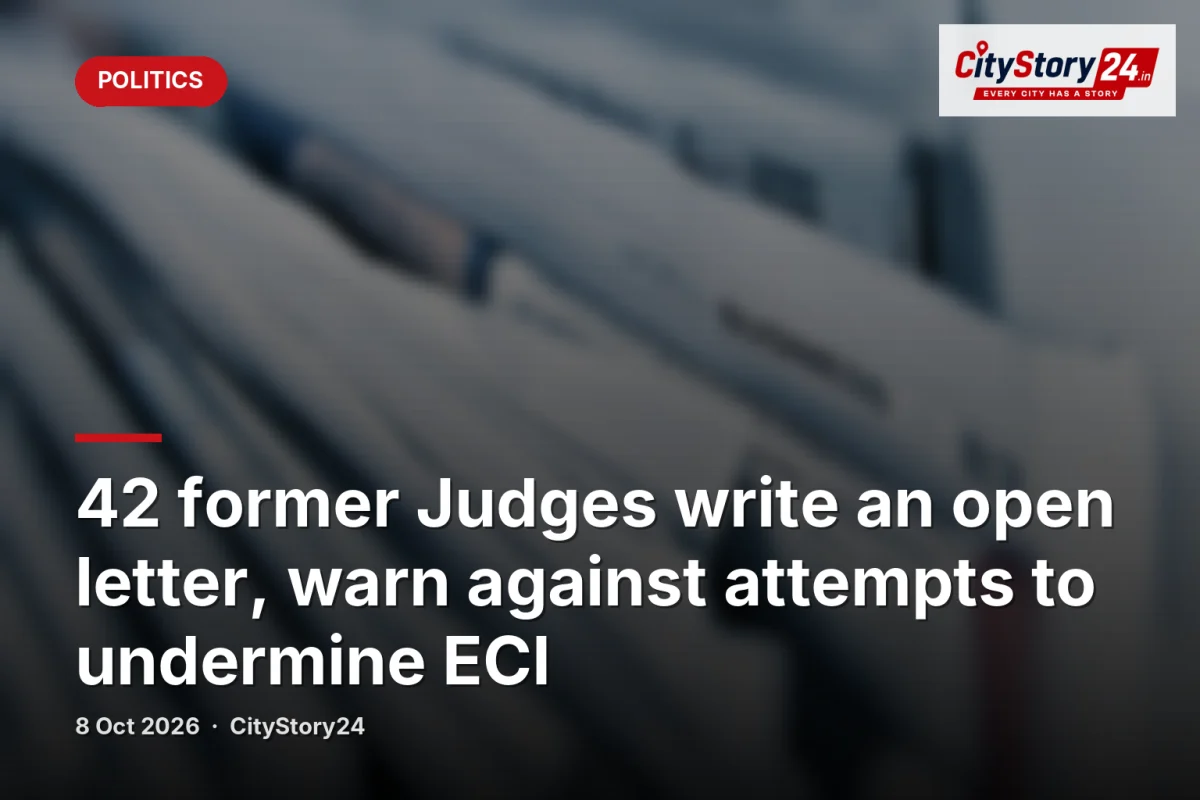 42 former Judges write an open letter, warn against attempts to undermine ECI