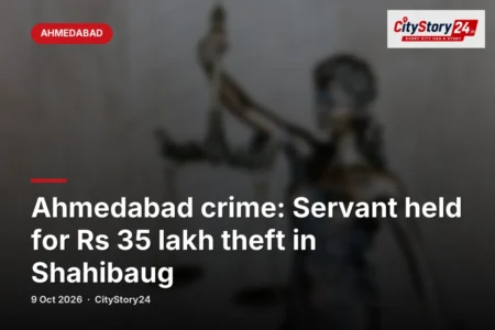 Ahmedabad crime: Servant held for Rs 35 lakh theft in Shahibaug