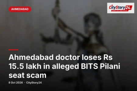 Ahmedabad doctor loses Rs 15.5 lakh in alleged BITS Pilani seat scam