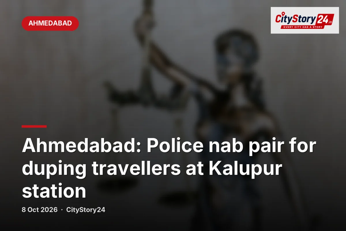 Ahmedabad: Police nab pair for duping travellers at Kalupur station