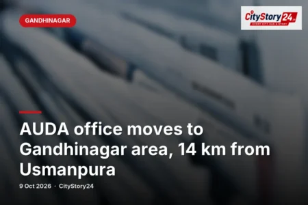 AUDA office moves to Gandhinagar area, 14 km from Usmanpura