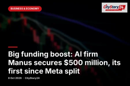 Big funding boost: AI firm Manus secures $500 million, its first since Meta split