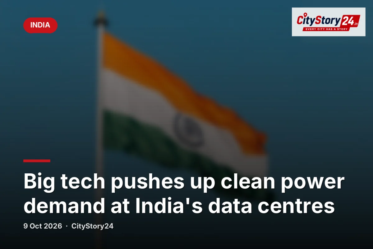 Big tech pushes up clean power demand at India's data centres