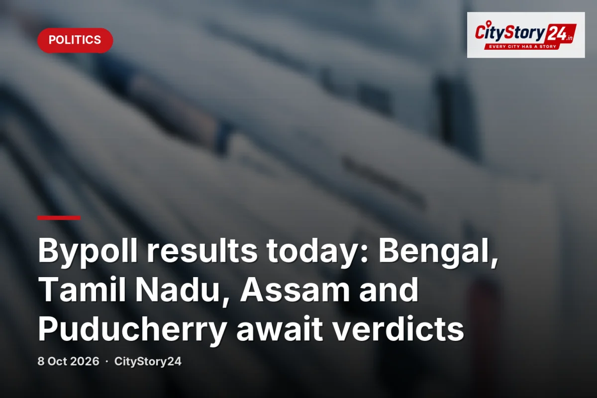 Bypoll results today: Bengal, Tamil Nadu, Assam and Puducherry await verdicts