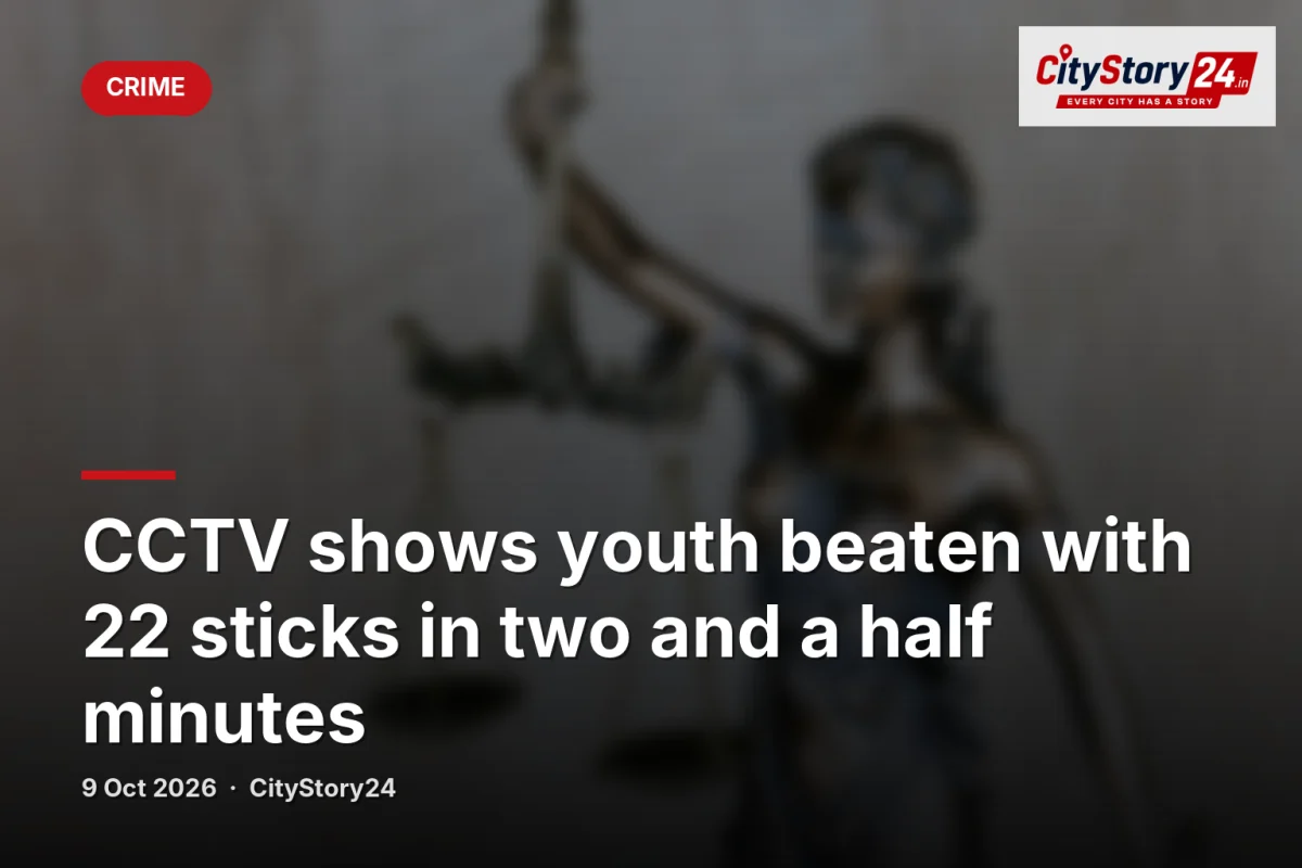 CCTV shows youth beaten with 22 sticks in two and a half minutes