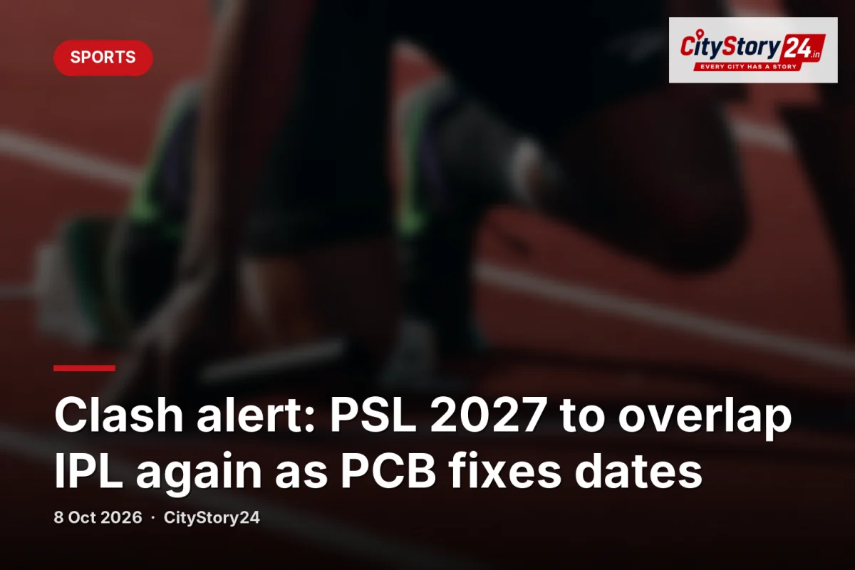 Clash alert: PSL 2027 to overlap IPL again as PCB fixes dates