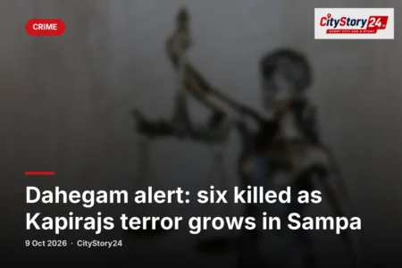 Dahegam alert: six killed as Kapirajs terror grows in Sampa
