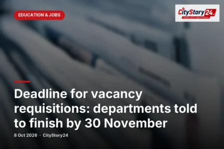 Deadline for vacancy requisitions: departments told to finish by 30 November
