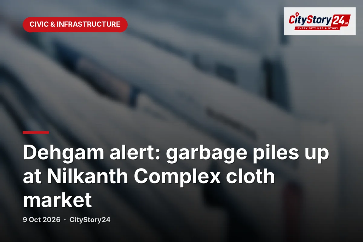 Dehgam alert: garbage piles up at Nilkanth Complex cloth market