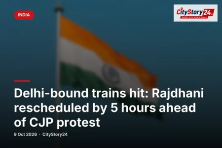 Delhi-bound trains hit: Rajdhani rescheduled by 5 hours ahead of CJP protest