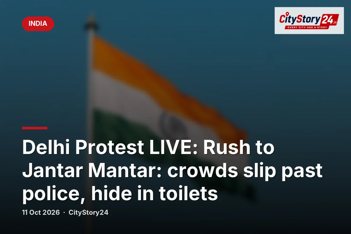 Delhi Protest LIVE: Rush to Jantar Mantar: crowds slip past police, hide in toilets