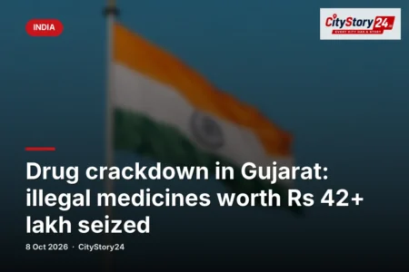 Drug crackdown in Gujarat: illegal medicines worth Rs 42+ lakh seized