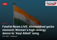 Fatafat News LIVE: Ahmedabad garba moment: Woman's high-energy dance to 'Aayi Albeli' song