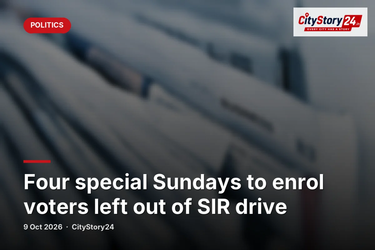 Four special Sundays to enrol voters left out of SIR drive