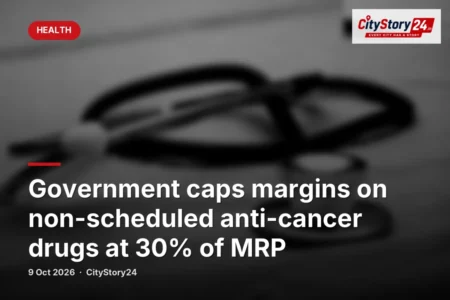 Government caps margins on non-scheduled anti-cancer drugs at 30% of MRP