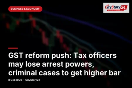 GST reform push: Tax officers may lose arrest powers, criminal cases to get higher bar