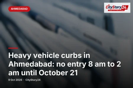 Heavy vehicle curbs in Ahmedabad: no entry 8 am to 2 am until October 21
