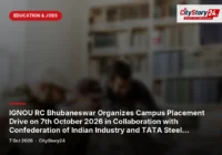 IGNOU RC Bhubaneswar Organizes Campus Placement Drive on 7th October 2026 in Collaboration with Confederation of Indian Industry and TATA Steel Foundation