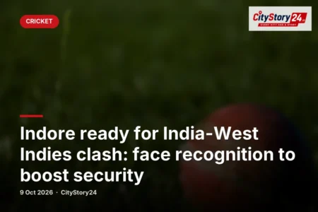 Indore ready for India-West Indies clash: face recognition to boost security