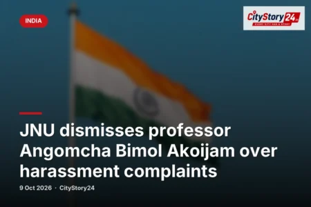 JNU dismisses professor Angomcha Bimol Akoijam over harassment complaints