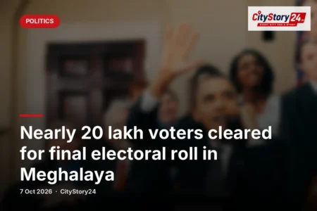 Nearly 20 lakh voters cleared for final electoral roll in Meghalaya