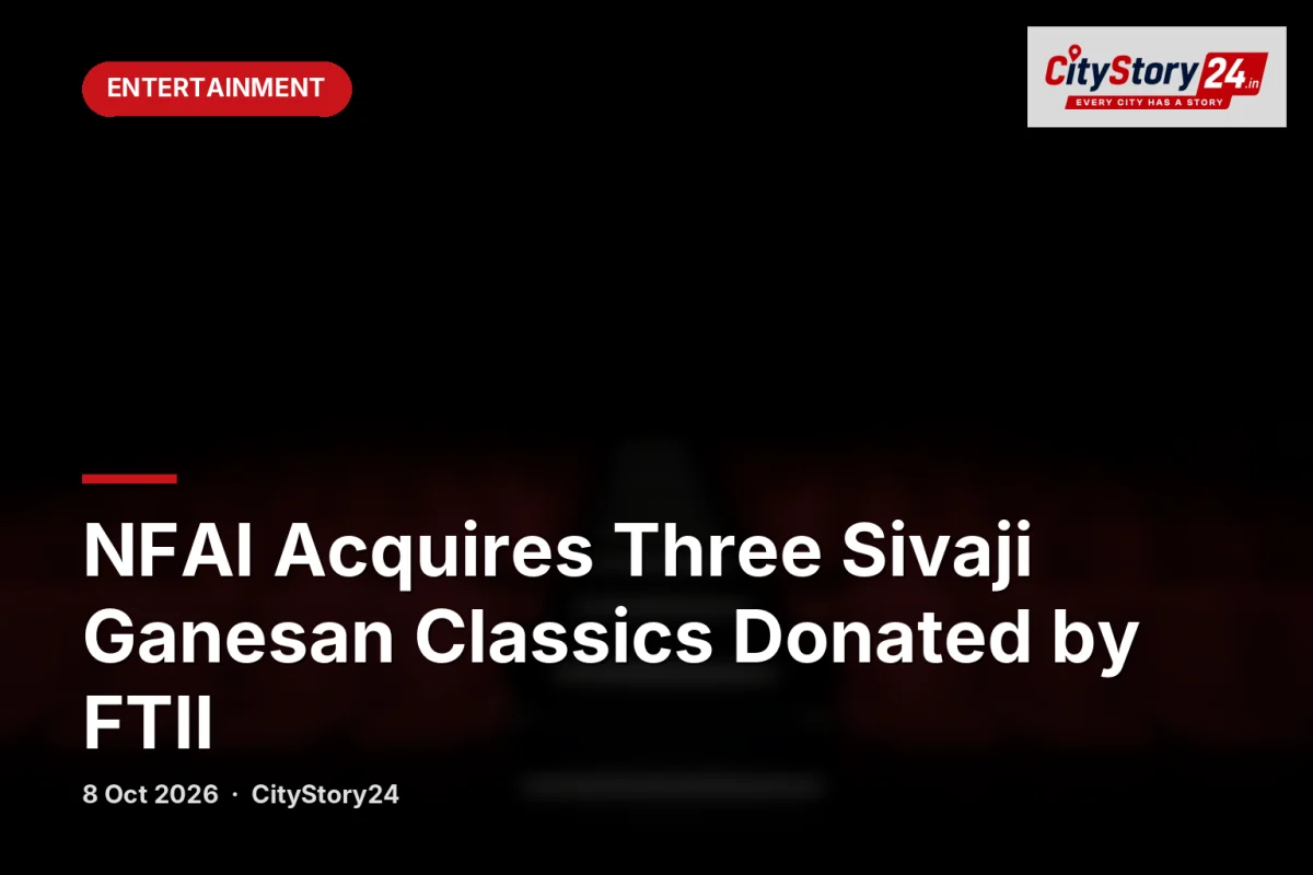 NFAI Acquires Three Sivaji Ganesan Classics Donated by FTII