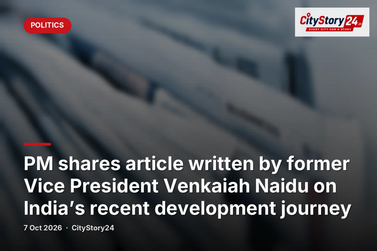 PM shares article written by former Vice President Venkaiah Naidu on India’s recent development journey