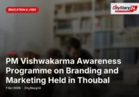 PM Vishwakarma Awareness Programme on Branding and Marketing Held in Thoubal
