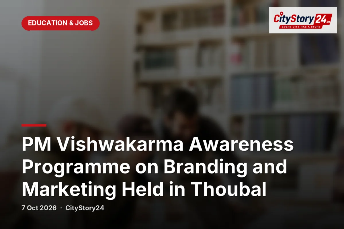 PM Vishwakarma Awareness Programme on Branding and Marketing Held in Thoubal