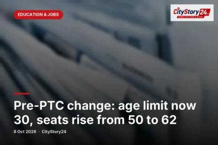 Pre-PTC change: age limit now 30, seats rise from 50 to 62