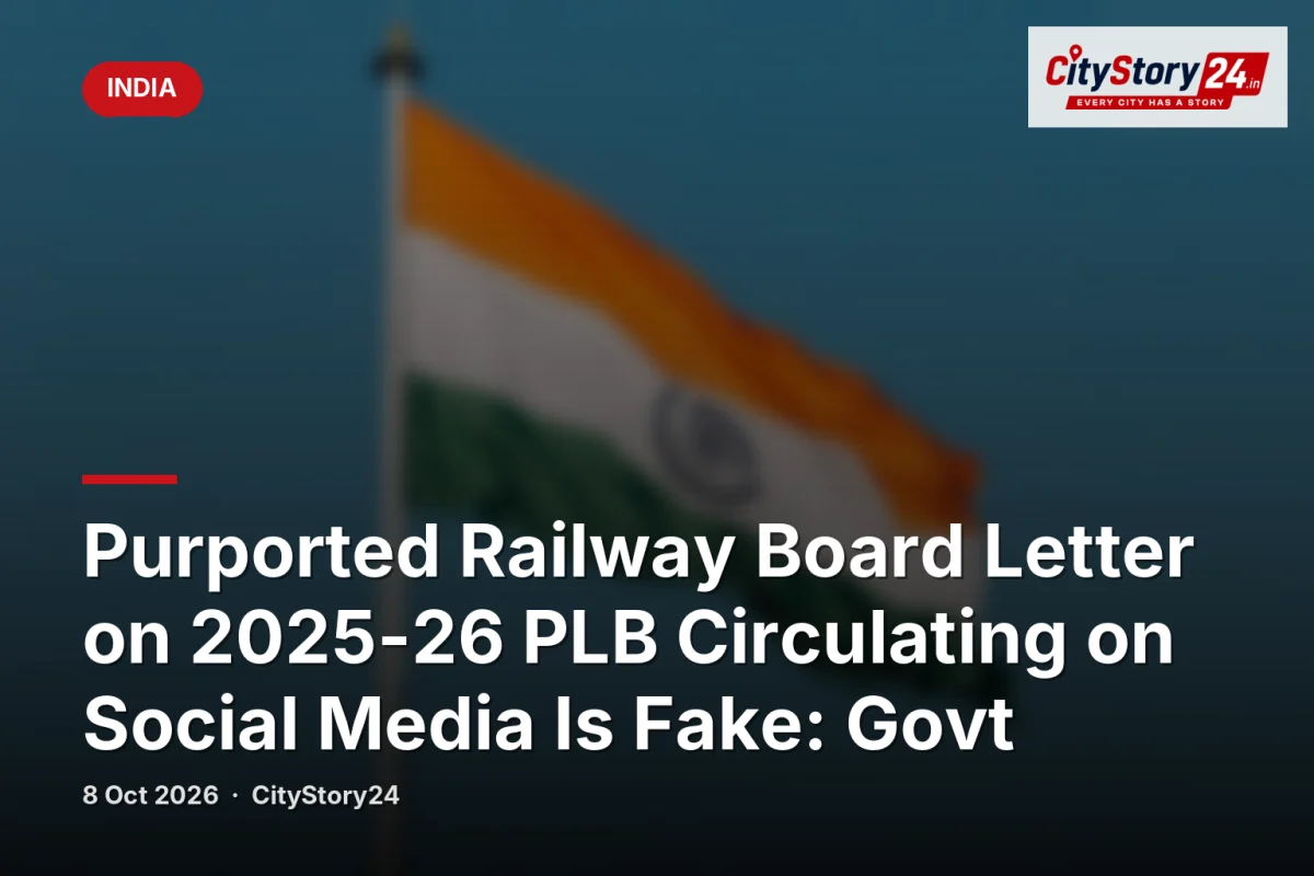 Purported Railway Board Letter on 2025-26 PLB Circulating on Social Media Is Fake: Govt