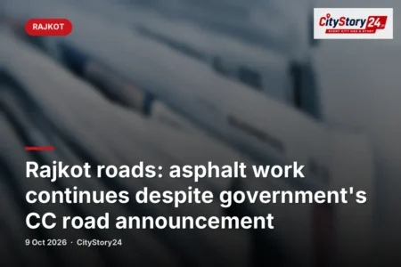 Rajkot roads: asphalt work continues despite government's CC road announcement