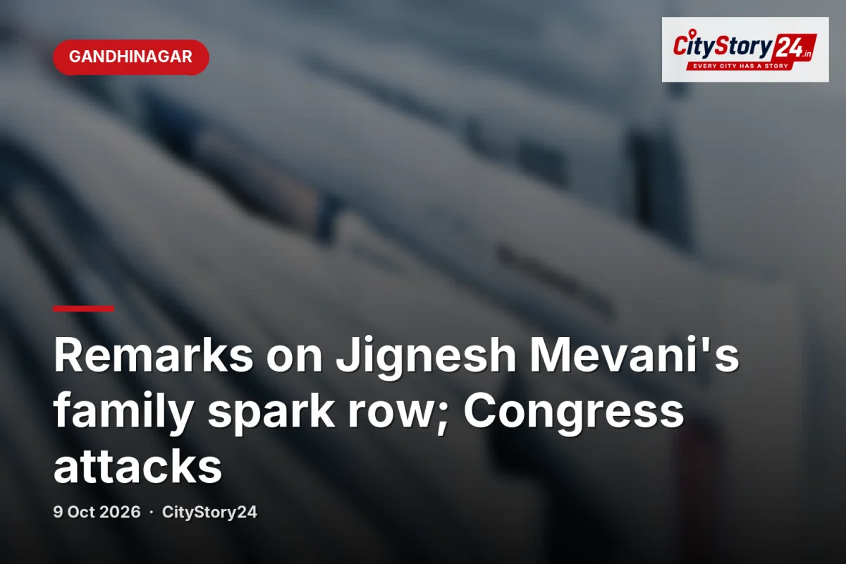 Remarks on Jignesh Mevani's family spark row; Congress attacks