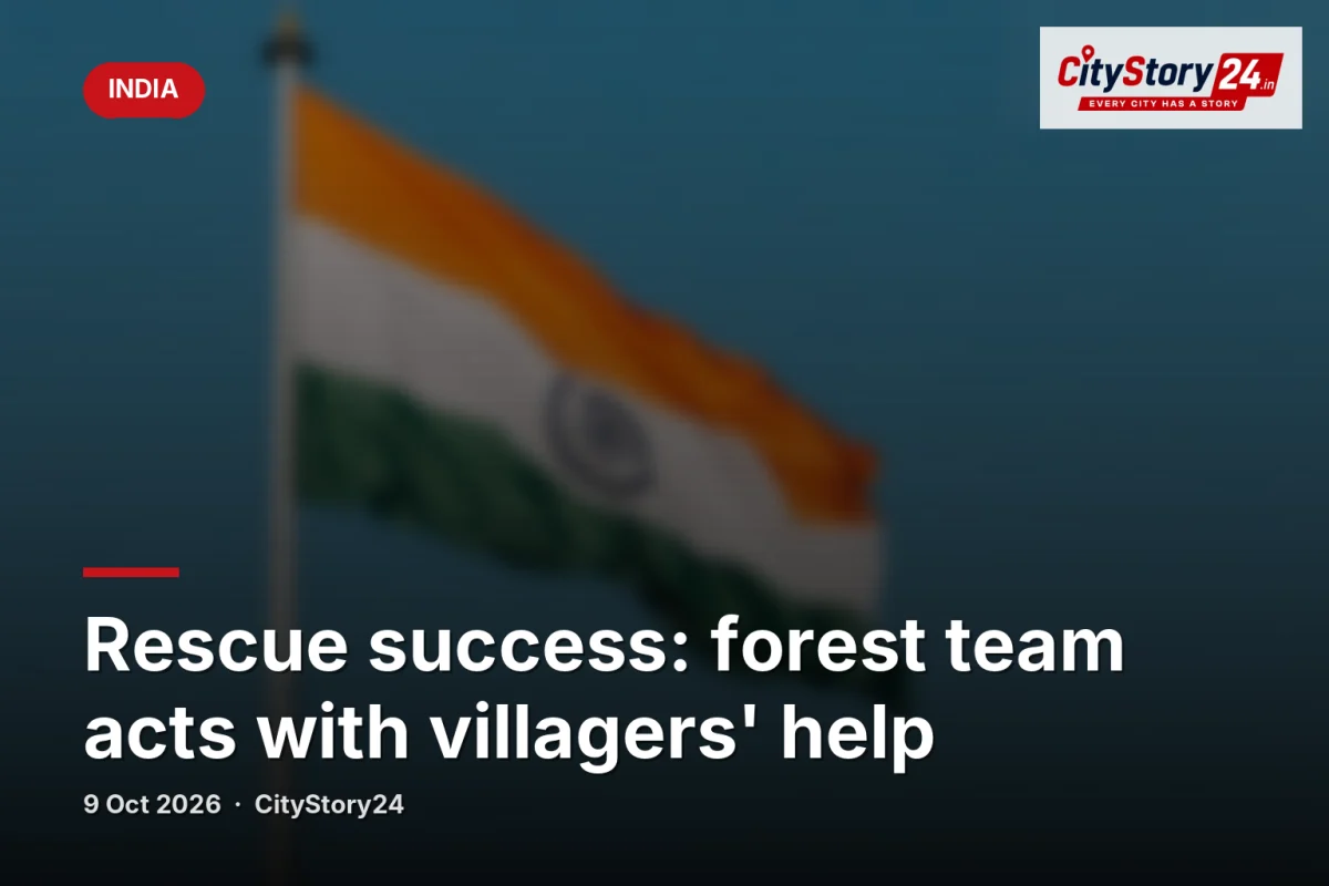 Rescue success: forest team acts with villagers' help