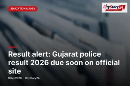 Result alert: Gujarat police result 2026 due soon on official site