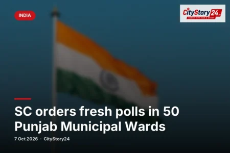 SC orders fresh polls in 50 Punjab Municipal Wards