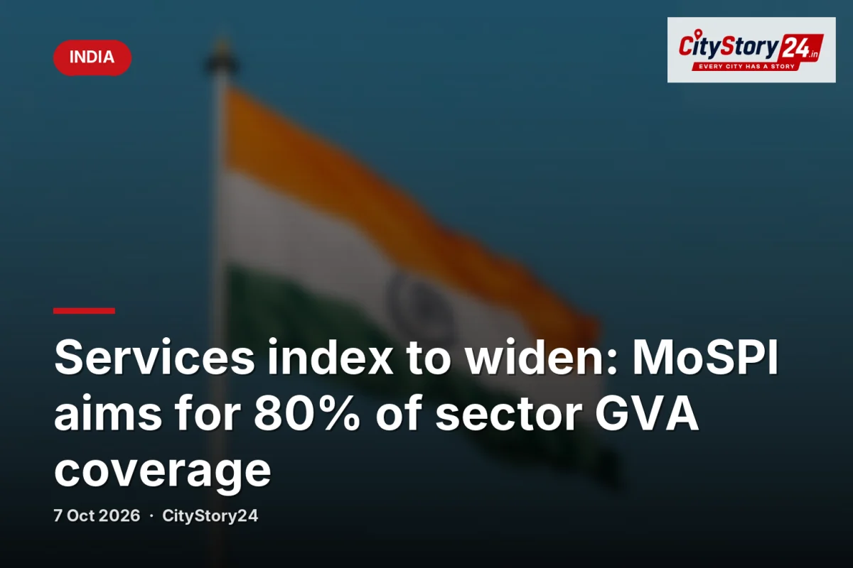 Services index to widen: MoSPI aims for 80% of sector GVA coverage
