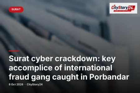 Surat cyber crackdown: key accomplice of international fraud gang caught in Porbandar