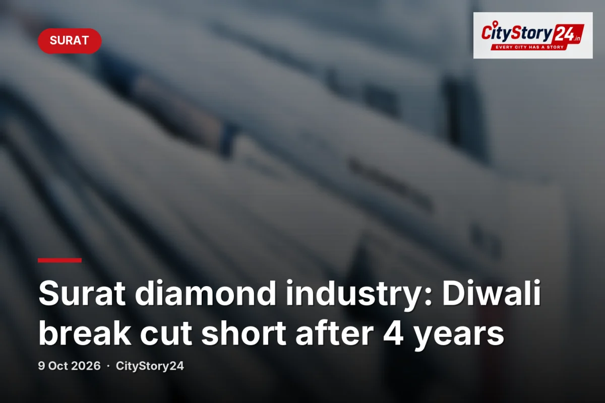Surat diamond industry: Diwali break cut short after 4 years