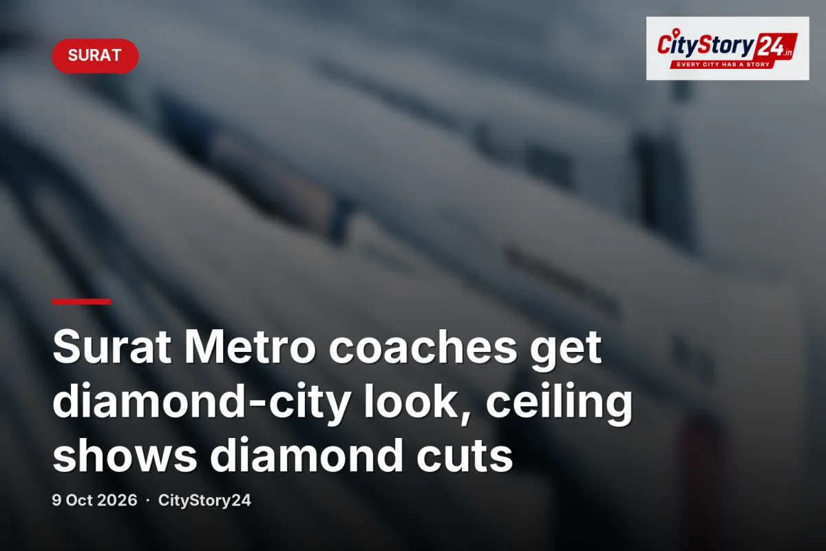 Surat Metro coaches get diamond-city look, ceiling shows diamond cuts
