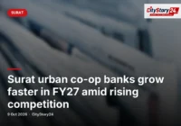 Surat urban co-op banks grow faster in FY27 amid rising competition