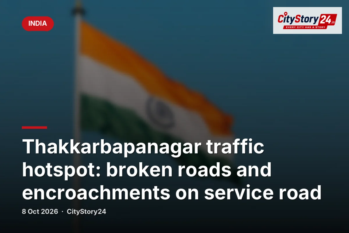 Thakkarbapanagar traffic hotspot: broken roads and encroachments on service road