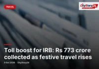 Toll boost for IRB: Rs 773 crore collected as festive travel rises