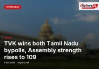 TVK wins both Tamil Nadu bypolls, Assembly strength rises to 109