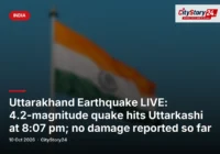 Uttarakhand Earthquake LIVE: 4.2-magnitude quake hits Uttarkashi at 8:07 pm; no damage reported so far