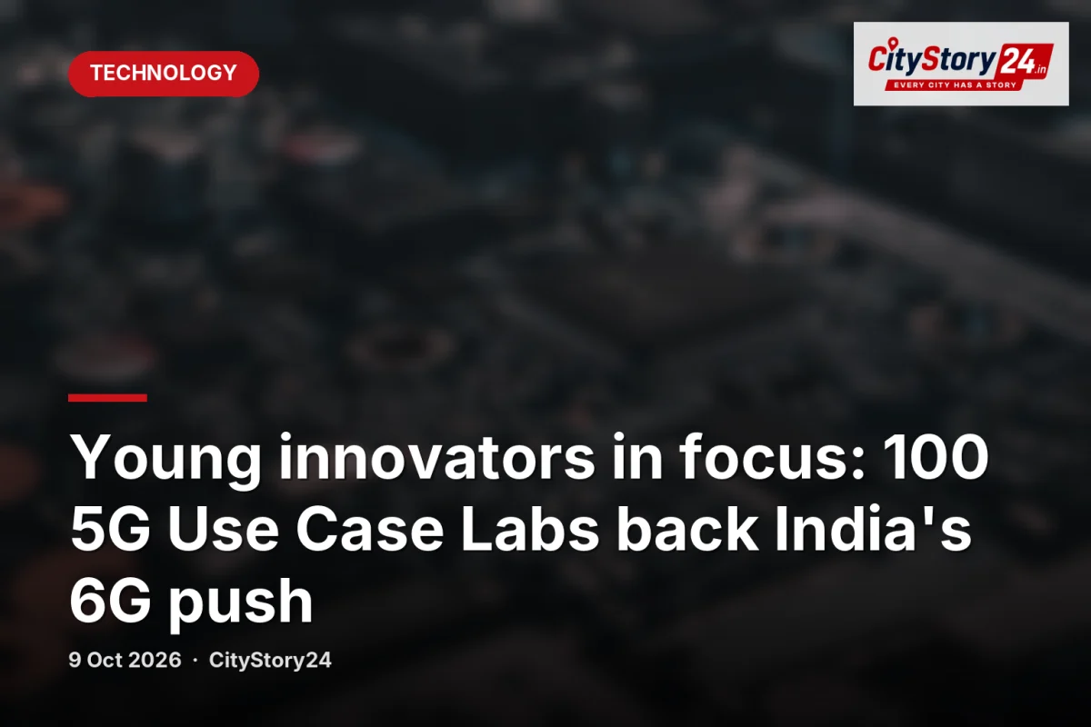 Young innovators in focus: 100 5G Use Case Labs back India's 6G push